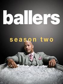 Ballers saison 2 poster