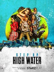 Step Up: High Water saison 3 poster