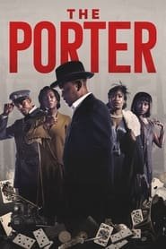 The Porter saison 1 poster